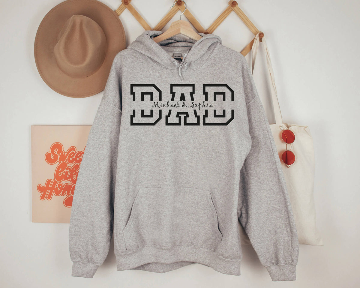 Dad Hoodie with the Names of Your Greatest Pride